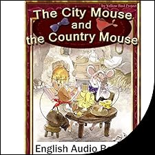 Audible版『[19巻] The City Mouse and the Country Mouse（まち